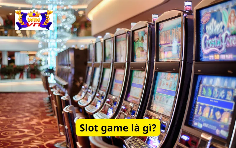 Slot game là gì?